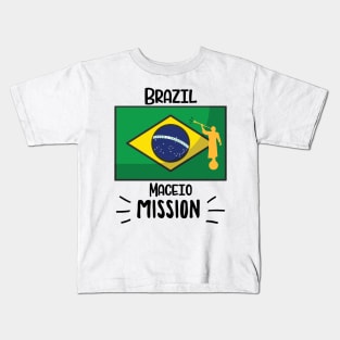 Brazil Maceio Mormon LDS Mission Missionary Gift Idea Kids T-Shirt